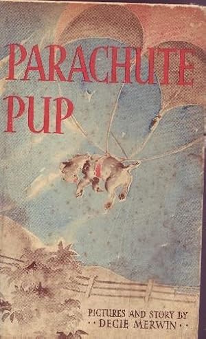 Seller image for Parachute Pup. for sale by Truman Price & Suzanne Price / oldchildrensbooks