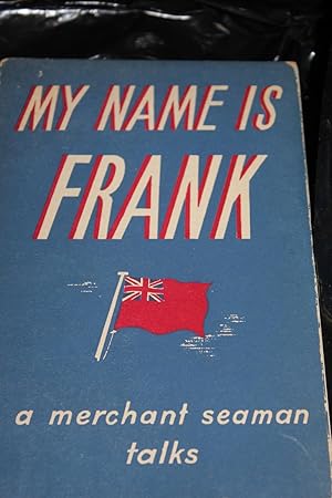 Seller image for My Name is Frank for sale by Wagon Tongue Books