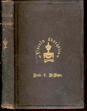 Seller image for Obsequies of Abraham Lincoln, in the City of New York, Under the Auspices of the Common Council. By David T. Valentine, Clerk of the Common Council. [Leather-Bound Copy, presented to Union General Martin T. McMahon, with an ALS/Autograph Letter, Signed] for sale by Peter Keisogloff Rare Books, Inc.