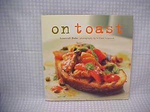 Seller image for On Toast for sale by Gene The Book Peddler