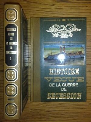 Histoire vécue de la guerre de sécession - 2 volumes