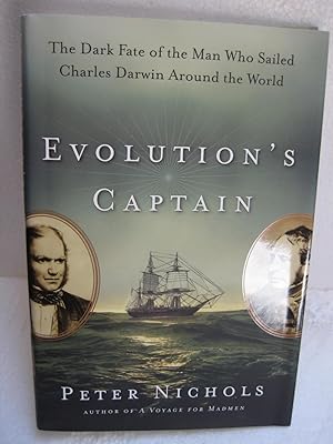 Seller image for Evolution's Captain : The Dark Fate of the Man Who Sailed Charles Darwin Around the World for sale by HERB RIESSEN-RARE BOOKS