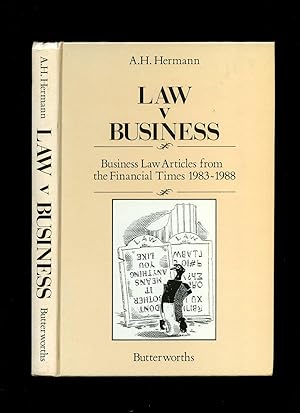 Seller image for Law v Business: Business Law Articles From the Financial Times 1983-1988 for sale by Little Stour Books PBFA Member