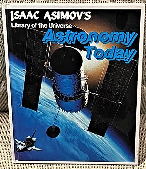 Seller image for Isaac Asimov's Library of the Universe Astronomy Today for sale by My Book Heaven