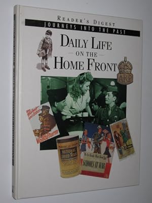 Bild des Verkufers fr Daily Life on the Home Front - Journeys into the Past Series zum Verkauf von Manyhills Books