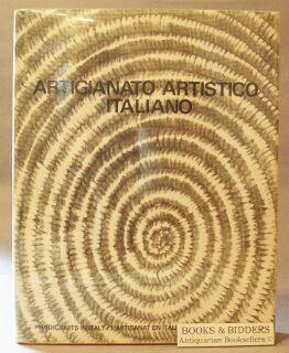 Seller image for Artigianato Artistico Italiano (Handicrafts in Italy) for sale by Books & Bidders Antiquarian Booksellers