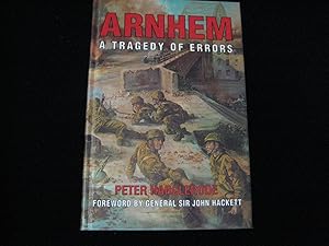 Arnhem: A Tragedy of Errors