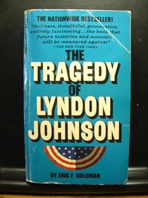 Bild des Verkufers fr THE TRAGEDY OF LYNDON JOHNSON zum Verkauf von The Book Abyss