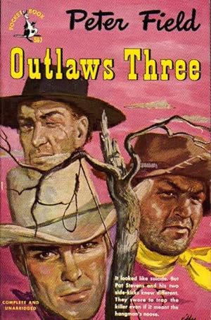Imagen del vendedor de Outlaws Three a la venta por Clausen Books, RMABA