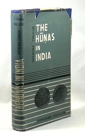 Imagen del vendedor de The Chowkhamba Sanskrit Studies Vol. LVIII: The Hunas in India a la venta por Clausen Books, RMABA