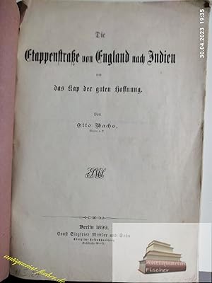 Bild des Verkufers fr Die Etappenstrae von England nach Indien um das Kap der guten Hoffnung. zum Verkauf von Antiquariat-Fischer - Preise inkl. MWST