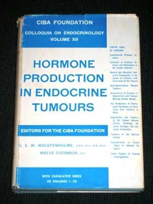 Hormone Production in Endocrine Tumours (Ciba Foundation Colloquia on Endocrinology - Volume XII)