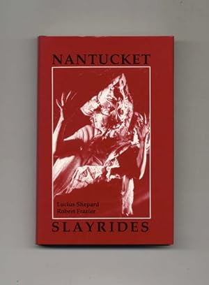 Nantucket Slayrides - Limited Edition