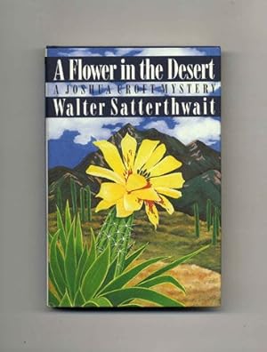 Bild des Verkufers fr A Flower in the Desert - 1st Edition/1st Printing zum Verkauf von Books Tell You Why  -  ABAA/ILAB
