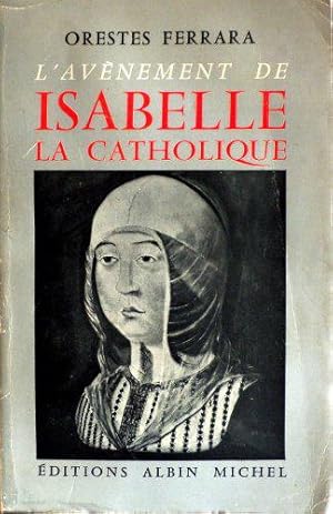 Seller image for L'avnement de isabelle la catholique. for sale by JLG_livres anciens et modernes