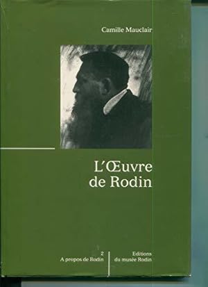 Bild des Verkufers fr L'oeuvre de Rodin : confrence prononce par Camille Mauclair au pavillon Rodin le 31 juillet 1900 zum Verkauf von JLG_livres anciens et modernes