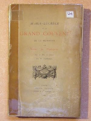 Imagen del vendedor de Marie-Lucrce et le grand couvent de la Monnoye. a la venta por Domifasol