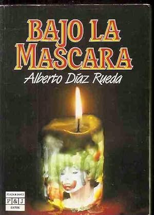 Seller image for BAJO LA MASCARA for sale by Desvn del Libro / Desvan del Libro, SL