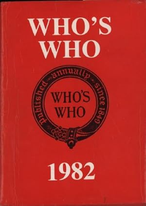 Who's Who 1982: Annual Biographical Dictionary