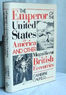 Seller image for Emperor of the USA and Other Magnificent Eccentrics for sale by Canford Book Corral