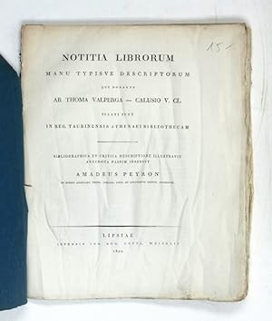 Notitia librorum manu typisve descriptorum qui donante Ab. Thoma Valperga-Calusio V. Cl. illati s...