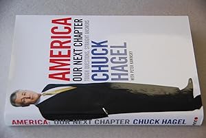 Image du vendeur pour America Our Next Chapter: Tough Questions, Straight Answers mis en vente par Lee Booksellers