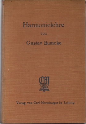 Harmonielehre und Aufgaben für die Harmonielehre nebst einer Sammlung cantus firmi für den Kontra...