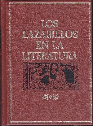 Seller image for LOS LAZARILLOS EN LA LITERATURA La vida de Lazarillo de Tormes y de sus fortunas y Adversidades-ANONIMO / Vida de Lazarillo de Tormes Corregida y enmendada LUNA, H. DE / El lazarillo de Manzanares for sale by CALLE 59  Libros