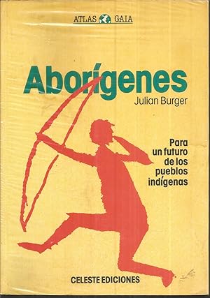 Seller image for ABORIGENES Para un futuro de los pueblos indgenas LUSTRADO FOTOS (Atlas Gaia for sale by CALLE 59  Libros