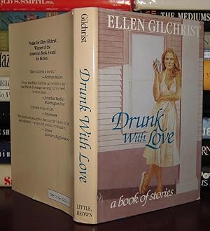 Seller image for DRUNK WITH LOVE : A Book of Stories for sale by Rare Book Cellar