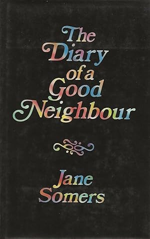 Imagen del vendedor de The Diary of a Good Neighbour a la venta por Badger Books