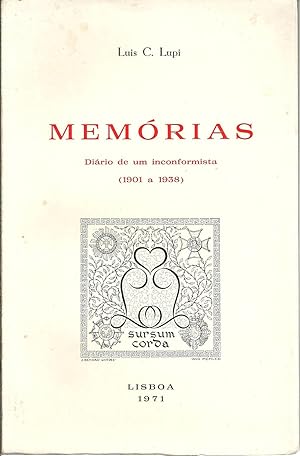 MEMÓRIAS. DIÁRIO DE UM INCONFORMISTA (1901 a 1957)