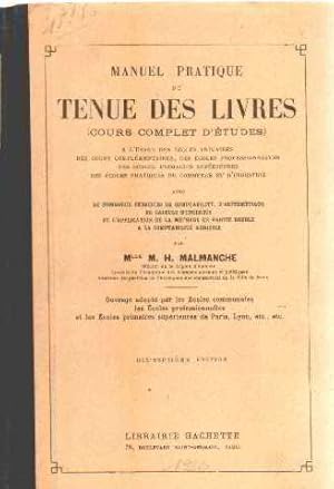 Manuel pratique de tenue des livres ( cours complet d etudes ) a l usage des ecoles primaires des...