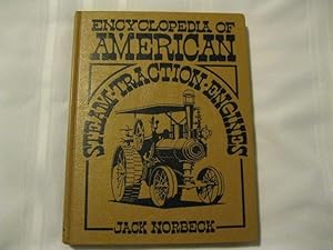 Bild des Verkufers fr Encyclopedia of American Steam Traction Engines zum Verkauf von ABC:  Antiques, Books & Collectibles