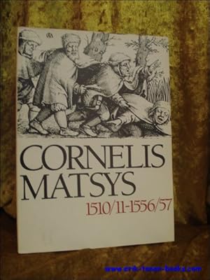 Bild des Verkufers fr CORNELIS MATSYS 1510/11 - 1556/57. GRAFISCH WERK, zum Verkauf von BOOKSELLER  -  ERIK TONEN  BOOKS