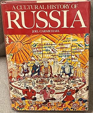 A Cultural History of Russia