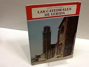 Imagen del vendedor de LAS CATEDRALES DE LERIDA FEDERICO LARA PEINADO a la venta por LIBRERIA ANTICUARIA SANZ