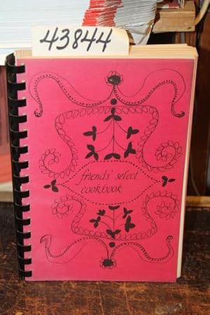 Imagen del vendedor de Friends' Select Cookbook a la venta por Princeton Antiques Bookshop