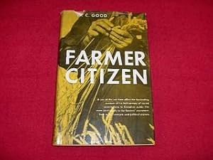 Farmer Citizen : My Fifty Years in the Canadian Farmers' Movement