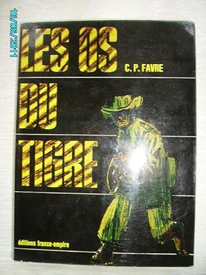 Seller image for LES OS DU TIGRE for sale by Bibliofolie