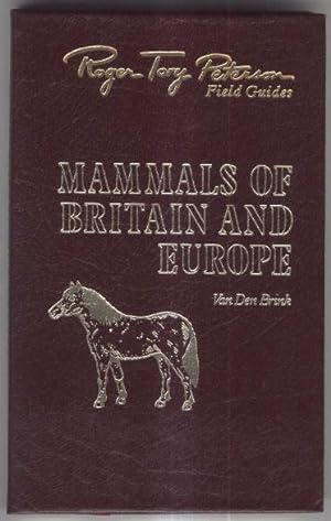 Seller image for Mammals of Britain and Europe for sale by Old Editions Book Shop, ABAA, ILAB