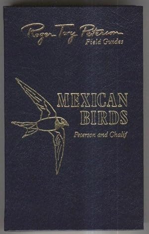Seller image for Mexican Birds: Field Marks of all Species Found in the Mexico, Guatemala, Belize and El Salvador for sale by Old Editions Book Shop, ABAA, ILAB