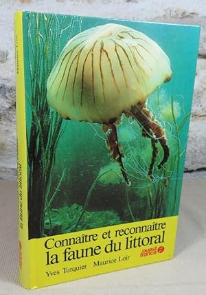 Imagen del vendedor de Connaitre et reconnaitre la faune du littoral. a la venta por Latulu