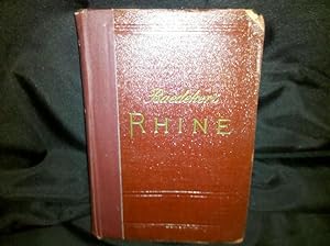 THE RHINE INCLUDING THE BLACK FOREST & THE VOSGES, HANDBOOK FOR TRAVELLERS