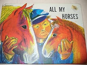 Immagine del venditore per All My Horses venduto da Thomas F. Pesce'