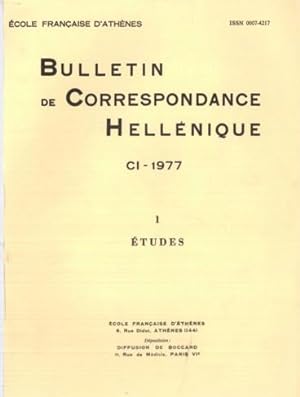 Bulletin de Correspondance Hellénique - CI - 1977 - I : Etudes