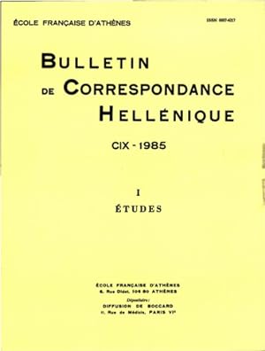 Bulletin de Correspondance Hellénique - CIX - 1985 - I : Etudes et CIX - 1985 - II : Notes critiq...