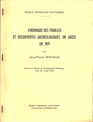 Chronique des fouilles et découvertes archéologiques en Grèce en 1971