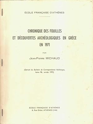 Chronique des fouilles et découvertes archéologiques en Grèce en 1971