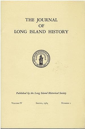 The Journal of Long Island History (Spring 1964, Volume IV, Number 2)